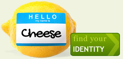 cheese Find your identity.